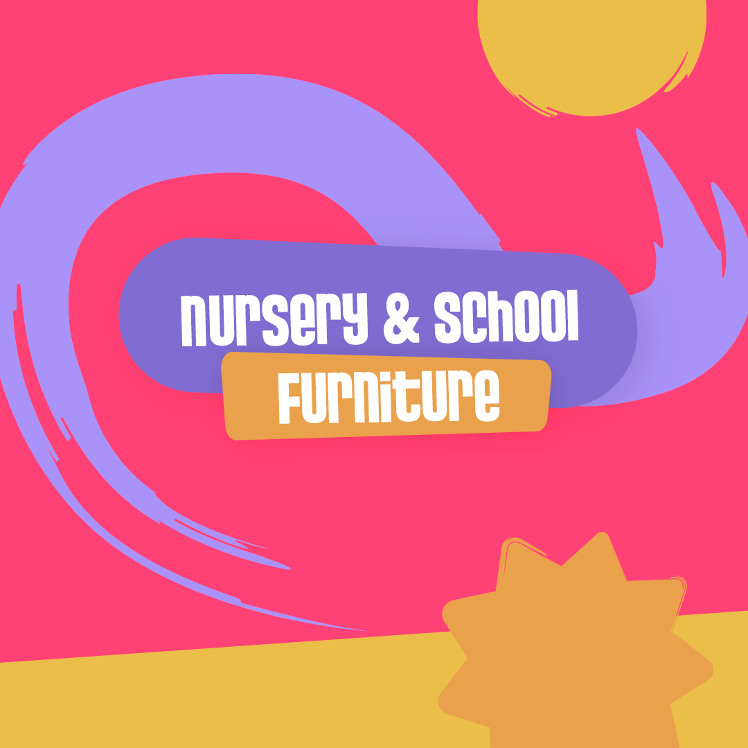 Nursery & Schools Furniture